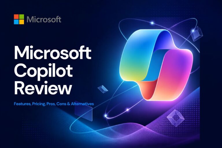Microsoft Copilot Review 2026: Features, Pricing, Pros, Cons & Alternatives