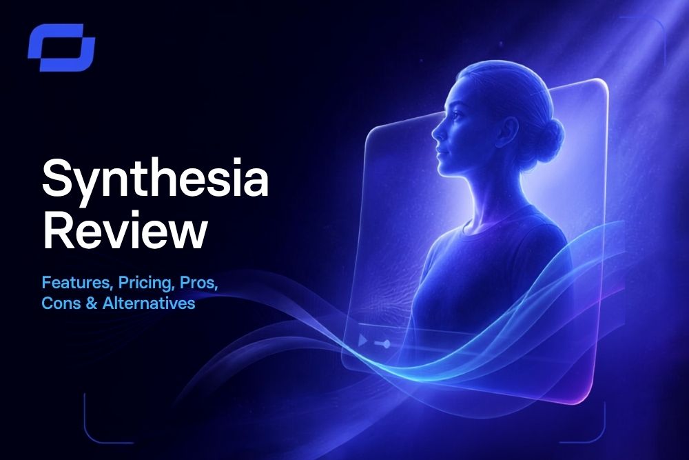Synthesia Review: Features, Pricing, Pros, Cons & Alternatives